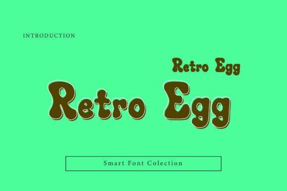 Boost Your Brand with Retro Egg Font