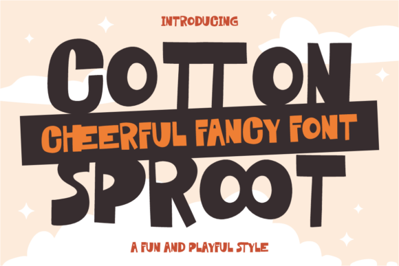Cotton Sproot: A Playful Display Font for Editorial Design