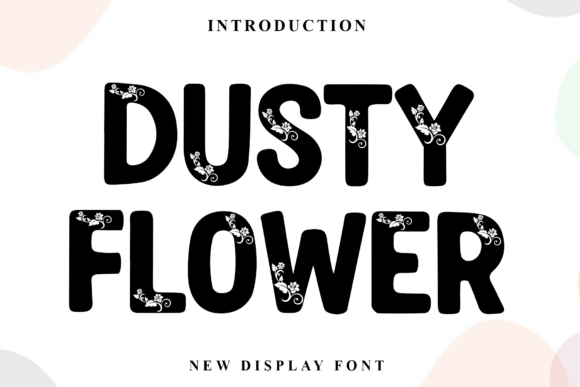 Dusty Flower: A Festive Font for Branding Magic