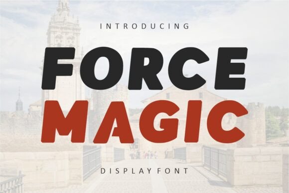 Force Magic: A Font That Elevates Branding