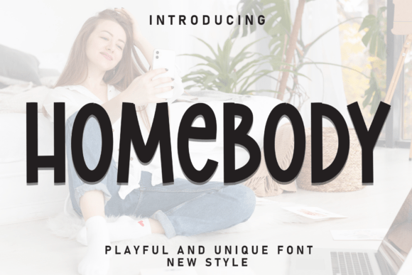 Homebody: A Font That Feels Like a Comforting Conversation