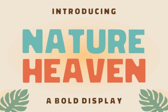 Nature Heaven Font for Bold Branding
