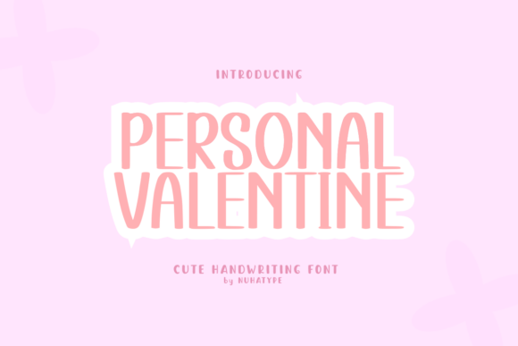 Personal Valentine: A Bold Choice for Campaign Creativity