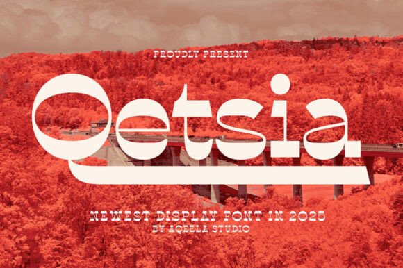 Qetsia: A Font That Brings Nostalgia to Modern Branding